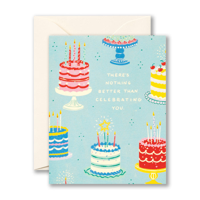 "There's Nothing Better Than Celebrating You" Birthday Card