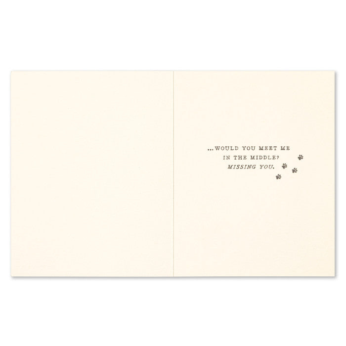 "If I Start Digging a Tunnel..." Missing You Card