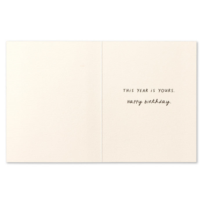 "Out with the old, in with the heck yes" Birthday Card