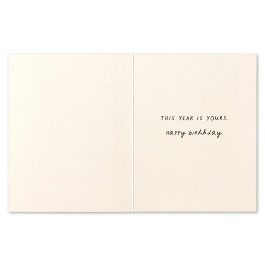 "Out with the old, in with the heck yes" Birthday Card