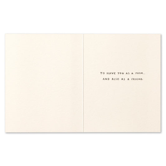"Mom, I Know How Unbelievably Lucky I Am" Mother's Day Card