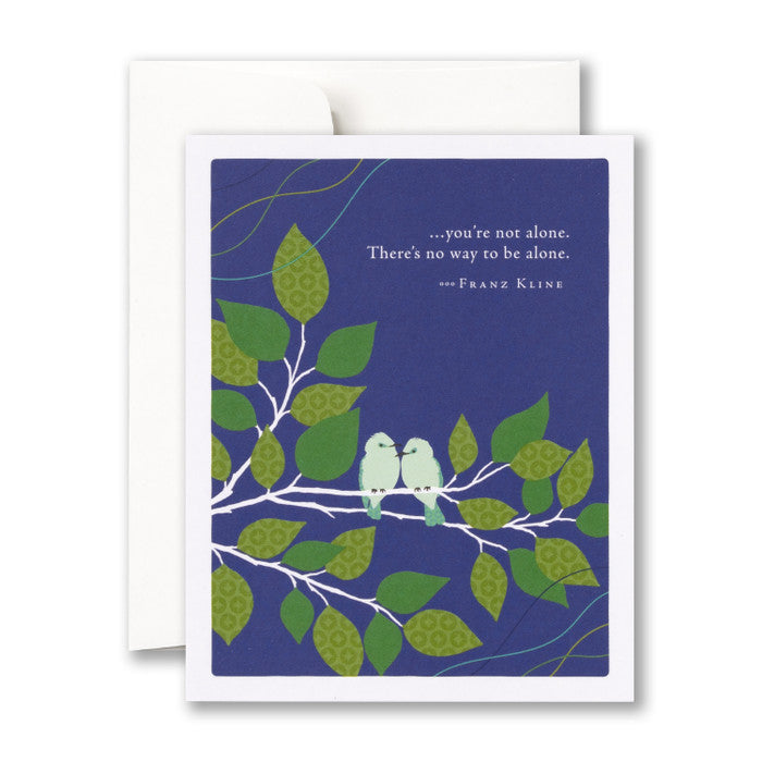 "You're not alone. There's no..." Tough Times Card