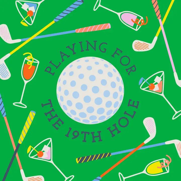 Pattern of golf clubs, golf ball, and cocktails on a green background with text 'Playing for the 19th Hole'.