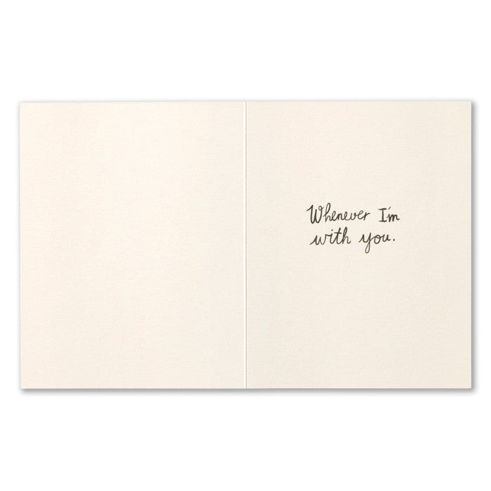 "My heart knows exactly how lucky it is..." Love Card
