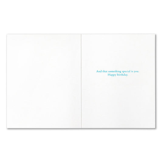 Birthday Card, "There's something special about..."