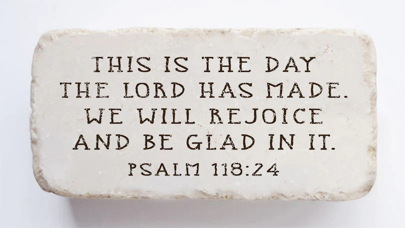 Psalm 118:24 Scripture Stone, Twelve Stone Art