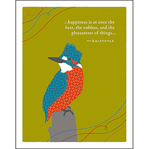 "....happiness is at once the best, the noblest, and the pleasantness of things..."