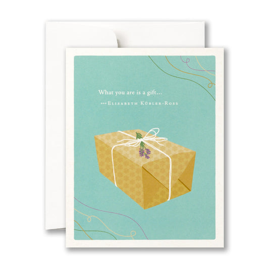 "Whatever you are is a gift" Thank You Card