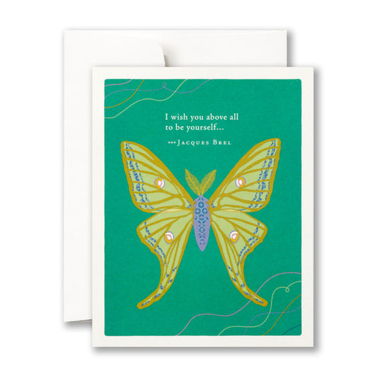 "I wish you above all to be yourself" Graduation Card
