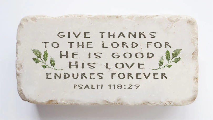 Psalm 118:29 Scripture Stone, Twelve Stone Art