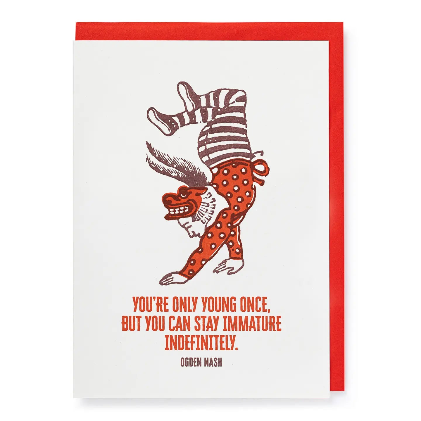 You're Only Young Once Greeting Card
