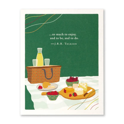 "So Much to Enjoy and to Be and to Do..." Birthday Card