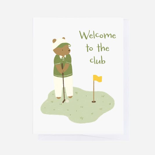 "Welcome to the Club" Greeting Card