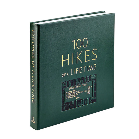 100 Hikes of a Lifetime: The World's Ultimate Scenic Trails Leather Edition