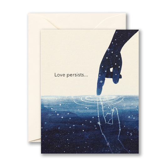 "Love Persists....." - Love Muchly Sympathy Card