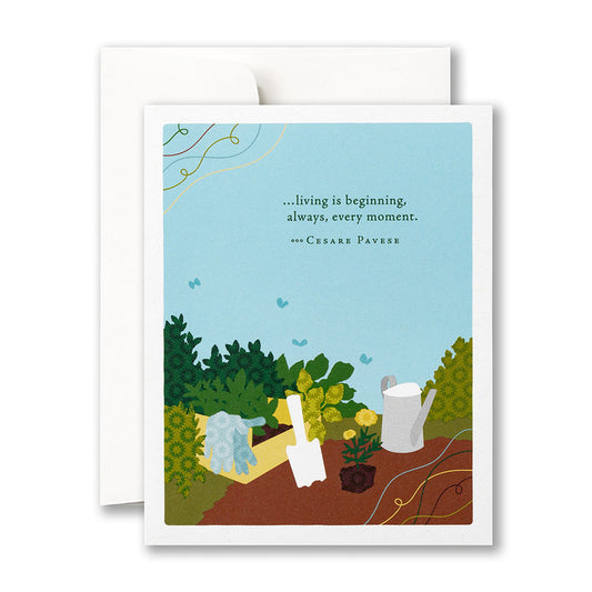 "Living Is Beginning, Always, Every Moment..." Birthday Card - Positively Green