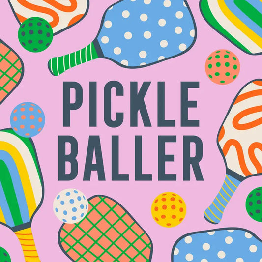Colorful pickleball-themed design with text 'Pickle Baller' on a pink background