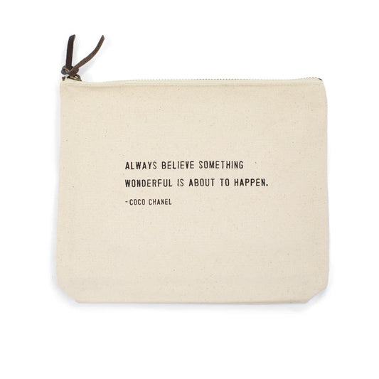 Canvas Zip Bag "Always Believe Something Wonderful" Coco Chanel  - Sugarboo & Co