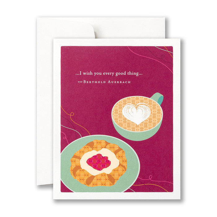 I wish you every good thing... - Positively Green card
