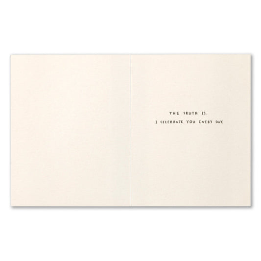 "I know it's your birthday..." Birthday Card - Positively Green