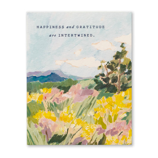 "Happiness and gratitude are interwined" Thank You Card