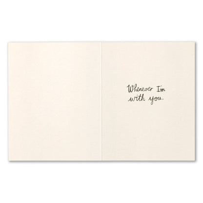 "My heart knows exactly how lucky it is..." Love Card