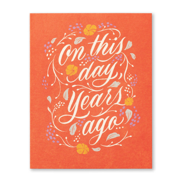 "On this day, years ago..." Birthday Card