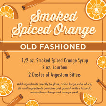 Load image into Gallery viewer, Smoked Spiced Orange Simple Syrup, Hester &amp; Cook