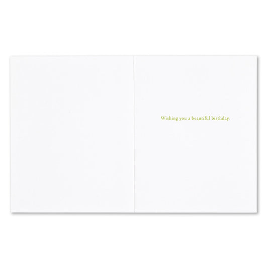 "Beauty is everywhere. You only have..." Birthday Card