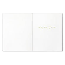 Load image into Gallery viewer, We are what we do... - Positively Green card