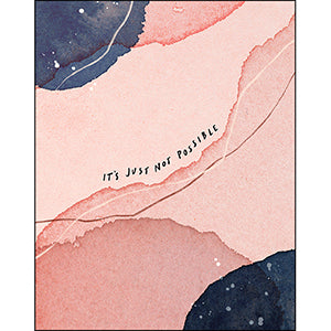 It's just not possible - Love Muchly