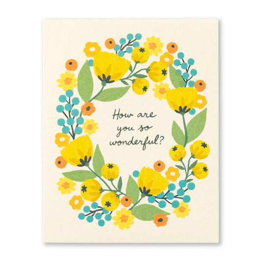 How are you so wonderful? encouragement card - Love Muchly