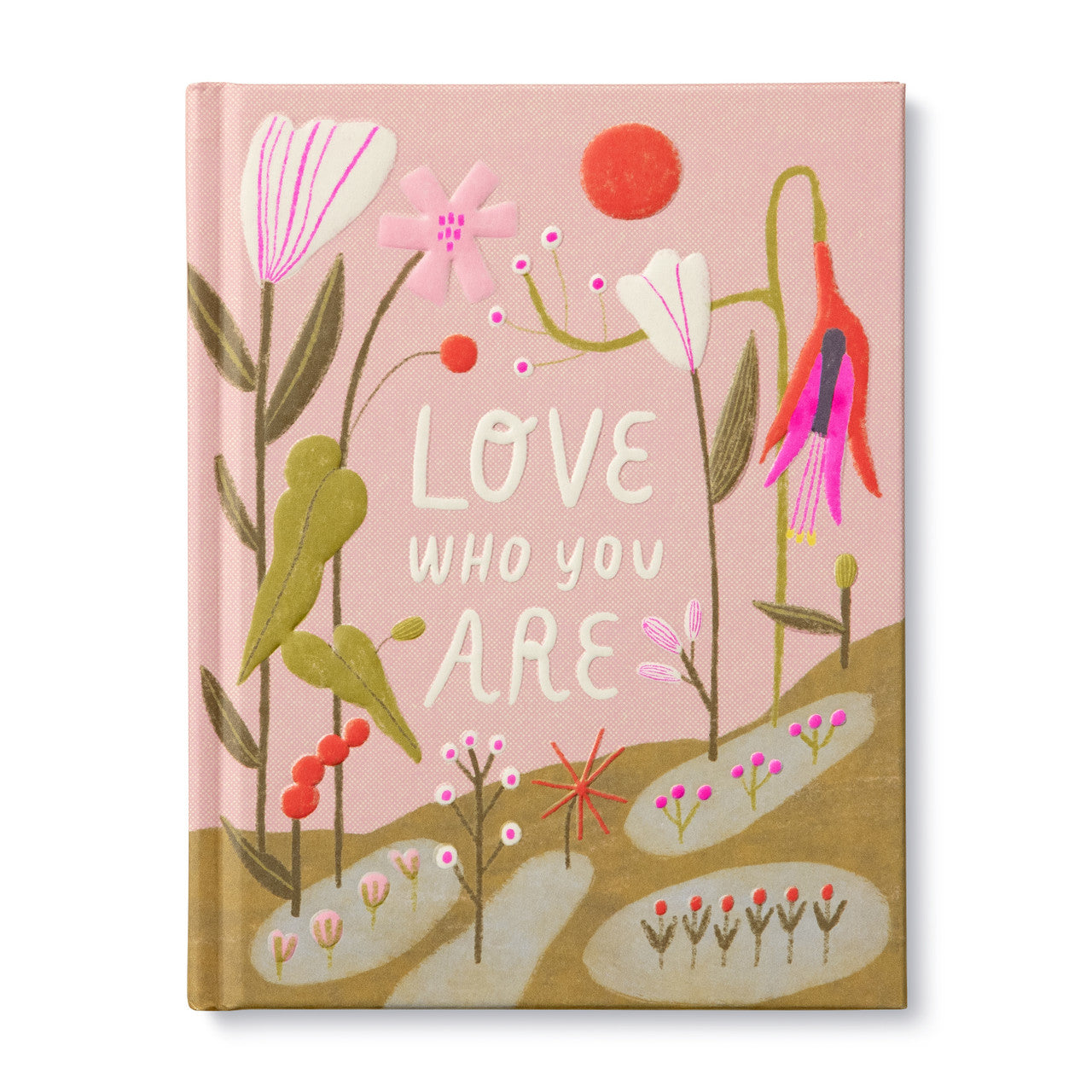 Love Who You Are - Book