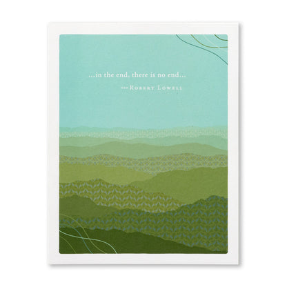 In the End, There is No End sympathy card - Positively Green