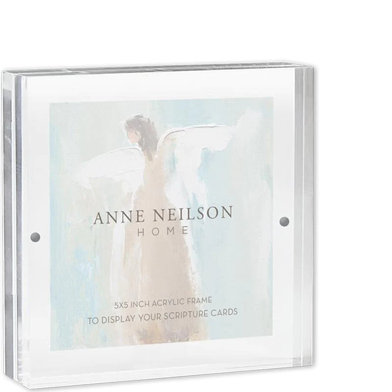 5 x 5 Acrylic Scripture Card Frame, Anne Neilson