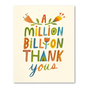 A million, billion thank you's...