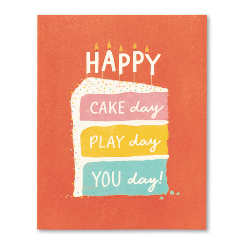 Birthday Card, "Happy Cake Day, Play day, You day…" Love Muchly