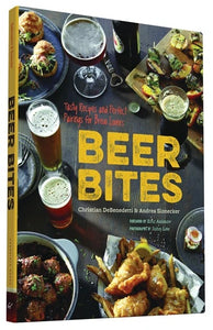 Beer Bites Tasty Recipes and Perfect Pairings for Brew Lovers