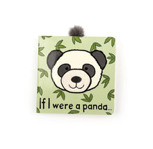 Load image into Gallery viewer, &quot;If I were a Panda&quot; Book, Jellycat