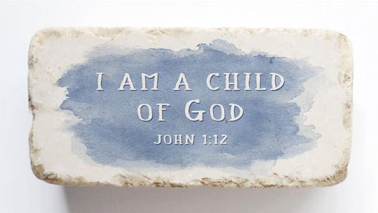 Twelve Stone Art Half Block "I Am A Child Of God" (Blue)