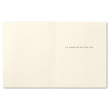 Load image into Gallery viewer, I’M NOT GOING ANYWHERE. Encouragement Card