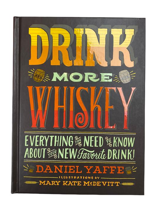 Drink More Whiskey Book