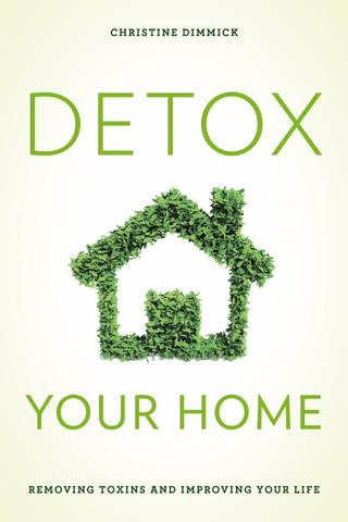 The Good Home Co. Detox Your Home Book